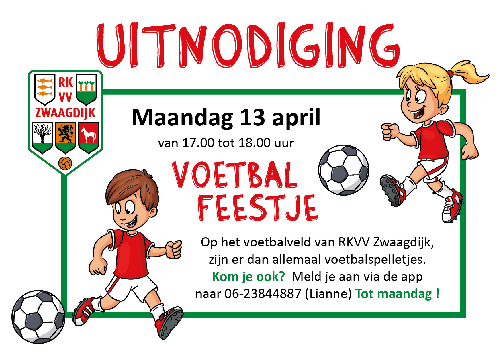 Voetbalfeestje op maandag 13 april
