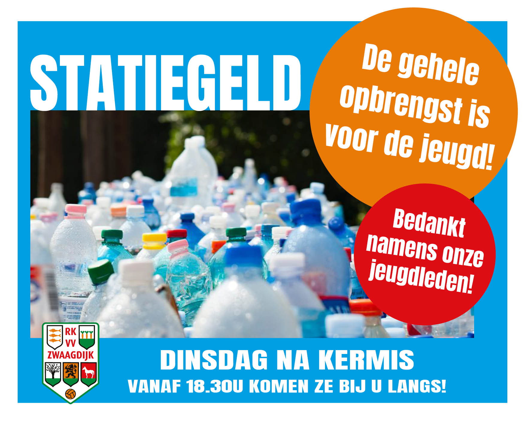 Statiegeldactie - dinsdag na kermis!